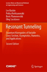 Resonant Tunneling - Lev Baskin, Pekka Neittaanmäki, Boris Plamenevskii, Oleg Sarafanov