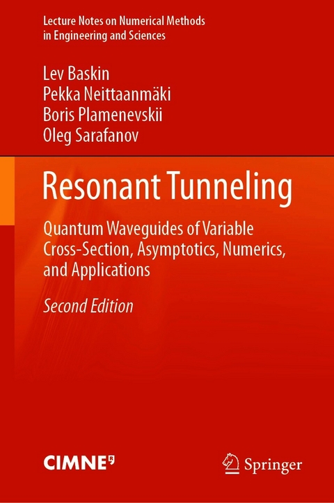 Resonant Tunneling - Lev Baskin, Pekka Neittaanmäki, Boris Plamenevskii, Oleg Sarafanov