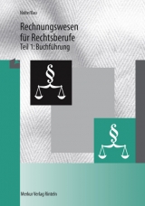 Rechnungswesen für Rechtsberufe / Buchführung - Wilhelm Nolte, Ludwig Rau