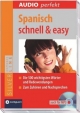 Spanisch schnell & easy: 500 Begriffe & Lautschrift (Audio perfekt)