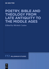 Poetry, Bible and Theology from Late Antiquity to the Middle Ages - 