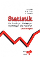 Statistik für Soziologen, Pädagogen, Psychologen und Mediziner - Günther Clauss, Falk Finze, Lothar Partzsch
