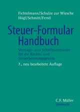 Steuer-Formular-Handbuch - Fichtelmann, Helmar; Schulze zur Wiesche, Dieter; Högl, Hans-Werner; Schmitt, Joachim; Ferstl, Gerald; Borrmann, Matthias