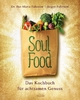 Soulfood - das Kochbuch für achtsamen Genuss: Ein Kochbuch nach der 5-Elemente-Lehre (TCM) Ilse-Maria Fahrnow Author