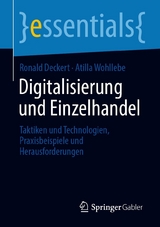Digitalisierung und Einzelhandel - Ronald Deckert, Atilla Wohllebe