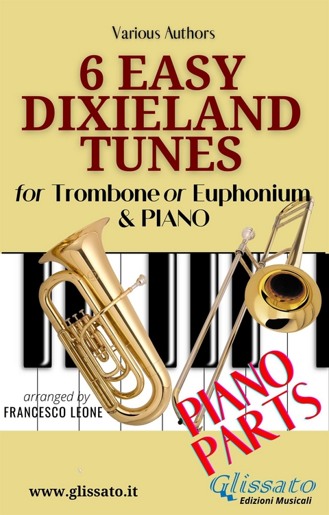 Trombone or Euphonium & Piano "6 Easy Dixieland Tunes" piano parts - American Traditional, Thornton W. Allen, Mark W. Sheafe