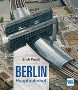 Berlin Hauptbahnhof - Erich Preuß