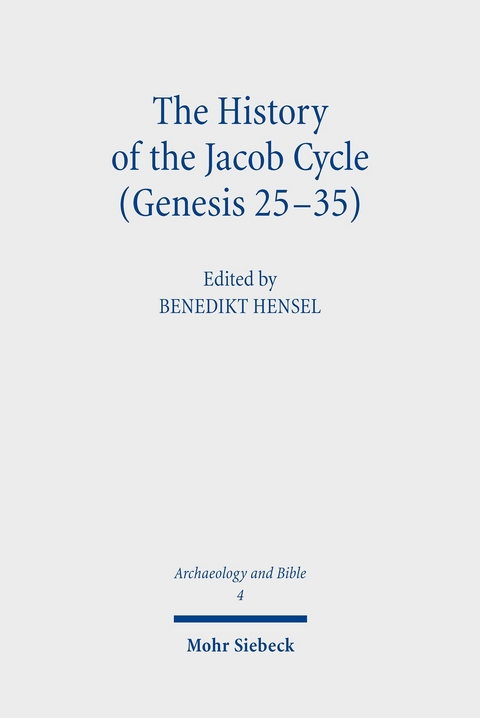 The History of the Jacob Cycle (Genesis 25-35) - 