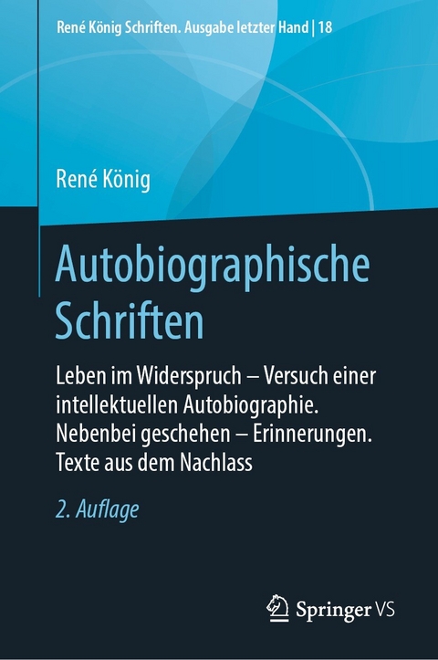 Autobiographische Schriften - René König