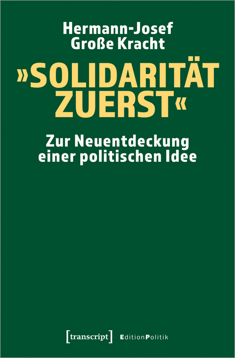 »Solidarität zuerst« - Hermann-Josef Große Kracht