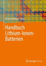 Handbuch Lithium-Ionen-Batterien -  Reiner Korthauer