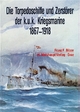 Die Torpedoschiffe und Zerstörer der k.u.k. Kriegsmarine 1875-1918