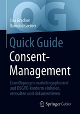 Quick Guide Consent-Management - Lisa Gradow, Ramona Greiner