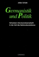 Germanistik und Politik: Schweizer Literaturwissenschaft in der Zeit des Nationalsozialismus