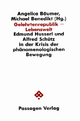 Gelehrtenrepublik-Lebenswelt. Edmund Husserl und Alfred Schütz in der Krisis der phänomenologischen Bewegung
