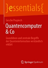 Quantencomputer & Co - Gesche Pospiech
