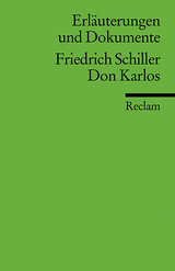 Erläuterungen und Dokumente zu Friedrich Schiller: Don Karlos - Hofmann, Michael