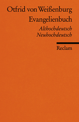 Evangelienbuch -  Otfrid von Weissenburg