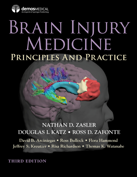 Brain Injury Medicine, Third Edition - 