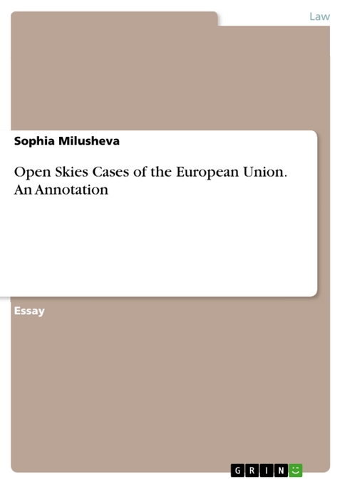Open Skies Cases of the European Union. An Annotation - Sophia Milusheva