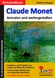 Claude Monet ... anmalen und weitergestalten