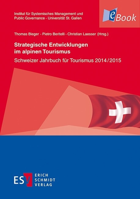 Strategische Entwicklungen im alpinen Tourismus - 