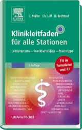 Klinikleitfaden für alle Stationen - Müller, Carsten; Löll, Christiane; Bechtold, Henner