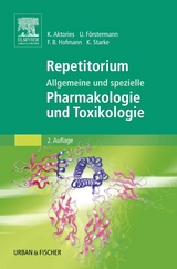 Repetitorium Allgemeine und spezielle Pharmakologie und Toxikologie - Aktories, Klaus; Förstermann, Ulrich; Hofmann, Franz Bernhard; Starke, Klaus