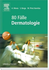 80 Fälle Dermatologie - Alexander Meves