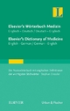 Elsevier''s Wörterbuch Medizin, Englisch-Deutsch/ Deutsch-Englisch; Elsevier''s Dictionary of Medicine, English-German/ German-English 