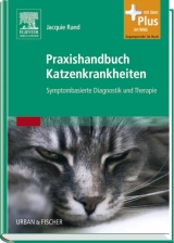 Praxishandbuch Katzenkrankheiten - Jacquie Rand