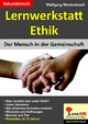 Lernwerkstatt Ethik - Wolfgang Wertenbroch