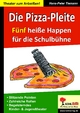 Die Pizza-Pleite - Hans-Peter Tiemann
