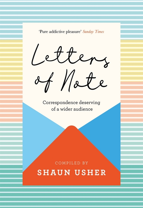 Letters of Note -  Shaun Usher