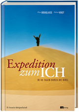 Expedition zum ICH - Klaus Douglass, Fabian Vogt