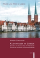 Kleinhäuser in Lübeck - Zur Bau- und Sozialstruktur der Hansestadt: Die Stadt der Handwerker und Gewerbetreibenden (Häuser und Höfe in Lübeck)