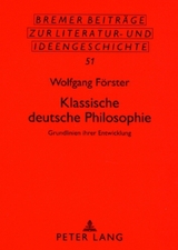 Klassische deutsche Philosophie - Wolfgang Förster