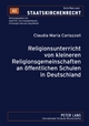 Religionsunterricht von kleineren Religionsgemeinschaften an öffentlichen Schulen in Deutschland: Dissertationsschrift (Schriften zum Staatskirchenrecht, Band 43)