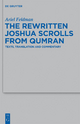 The Rewritten Joshua Scrolls from Qumran