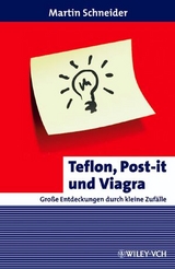Teflon, Post-it und Viagra - Schneider, Martin