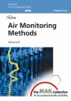 The MAK-Collection for Occupational Health and Safety. Part III: Air Monitoring Methods (DFG) (was Analyses of Hazardous Substances in Air): The ... Methods, Volume 9 (DFG-Publikationen)