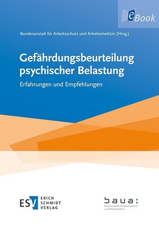 Gefährdungsbeurteilung psychischer Belastung - Bundesanstalt für Arbeitsschutz und Arbeitsmedizin (BAuA)