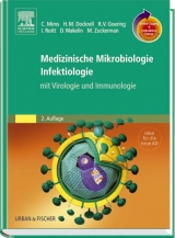 Medizinische Mikrobiologie - Infektiologie - Mims, Cedric; Dockrell, Hazel M; Goering, Richard V; Roitt, Ivan; Wakelin, Derek; Zuckerman, Mark
