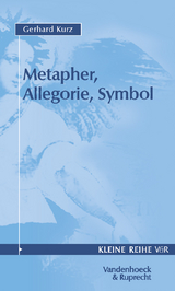 Metapher, Allegorie, Symbol - Gerhard Kurz