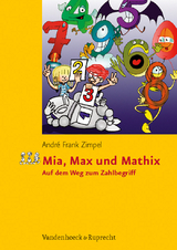 Mia, Max und Mathix - André Frank Zimpel