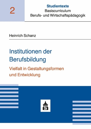 Institutionen der Berufsbildung - Heinrich Schanz