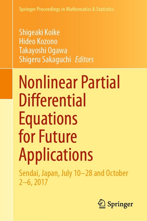 Nonlinear Partial Differential Equations for Future Applications - 