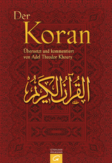 Der Koran - Adel Theodor Khoury