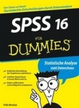 SPSS 16 für Dummies - Felix Brosius