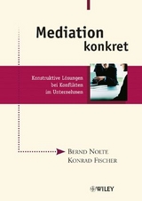 Mediation konkret - Bernd Nolte, Konrad Fischer